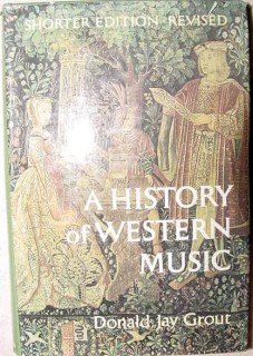 history of western music donald jay grout style analysis book history of western music donald jay grout style analysis book