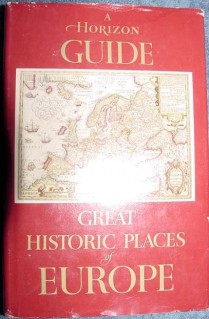 great historic places of europe travel sites history book great historic places of europe travel sites history book