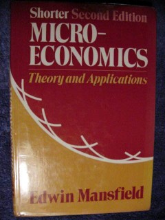 micro-economics theory and applications edwin mansfield book micro-economics theory and applications edwin mansfield book