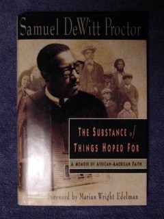 substance of things hoped for samuel dewitt proctor book substance of things hoped for samuel dewitt proctor book