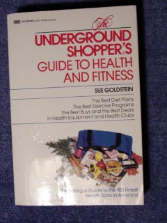 underground shoppers guide health fitness sue goldstein book underground shoppers guide health fitness sue goldstein book