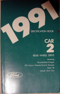 ford specification book car 2 rear wheel drive 1991 manual ford specification book car 2 rear wheel drive 1991 manual