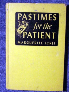 pastimes for the patient marguerite ickis reba selden esh vintage book