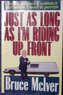 just as long as im riding up front bruce mciver signed book