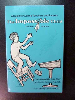 impossible child doris rapp caring parent teacher guide book