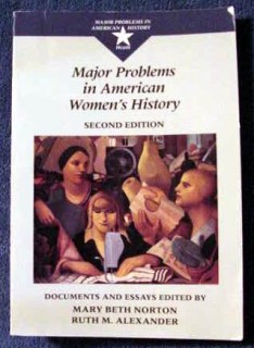 major problems american womens history norton alexander book major problems american womens history norton alexander book
