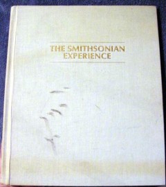 the smithsonian experience science arts treasures book the smithsonian experience science arts treasures book