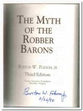 myth of the robber barons burton folsom jr signed industry book myth of the robber barons burton folsom jr signed industry book