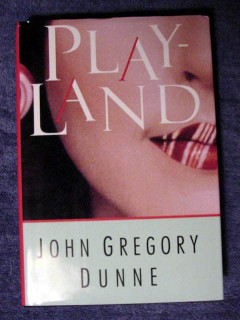 playland john dunne 1940s hollywood novel book