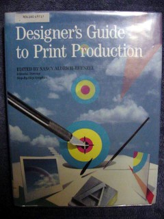 designers guide print production nancy aldrich ruenzel art book designers guide print production nancy aldrich ruenzel art book