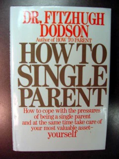 how to single parent dr fitzhugh dodson children divorce book