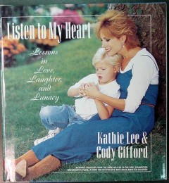 listen to my heart kathie lee and cody gifford mother child book listen to my heart kathie lee and cody gifford mother child book