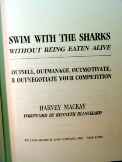 swim with the sharks without being eaten alive harvey mackay book swim with the sharks without being eaten alive harvey mackay book