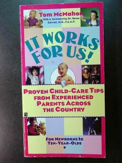 it works for us proven child care tips tom mcmahon book