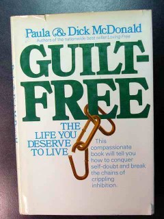 guilt free the life you deserve to live paula dick mcdonald book