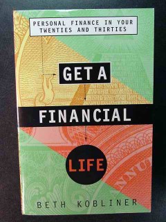 get a financial life beth kobliner money management book