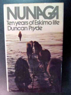 nunaga ten years of eskimo life duncan pryde book