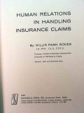 human relations in handling insurance claims willis park rokes book