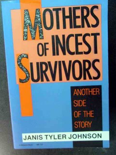 mothers of incest survivors janis johnson book