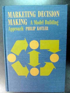 marketing decision making model building approach philip kotler book marketing decision making model building approach philip kotler book