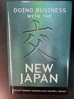 doing business with the new japan by hodgson sano and graham book doing business with the new japan by hodgson sano and graham book