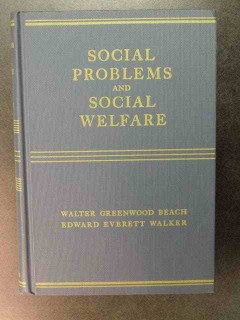 social problems and welfare walter beach edward walker vintage book