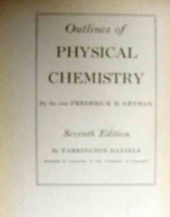 outlines of physical chemistry frederick gertman vintage book