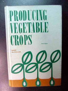 producing vegetable crops by ware mccollum garden book producing vegetable crops by ware mccollum garden book