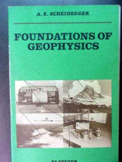 foundations of geophysics adrian scheidegger book