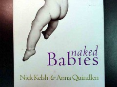 naked babies by nick kelsh and anna quindlen photography art book naked babies by nick kelsh and anna quindlen photography art book