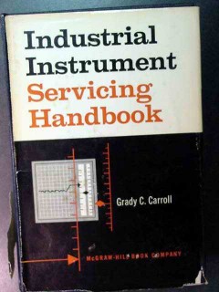 industrial instrument serving handbook grady carroll vintage book industrial instrument serving handbook grady carroll vintage book
