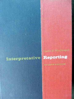 interpretative reporting curtis macdougall book interpretative reporting curtis macdougall book