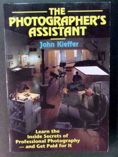 photographers assistant john kieffer skills and knowledge book photographers assistant john kieffer skills and knowledge book