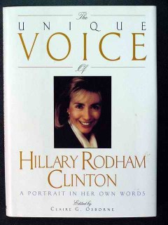unique voice of hillary rodham clinton 1st edition book unique voice of hillary rodham clinton 1st edition book