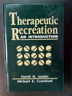 therapeutic recreation austin and crawford book therapeutic recreation austin and crawford book