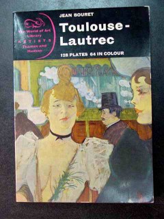 toulouse lautrec jean bouret art book toulouse lautrec jean bouret art book