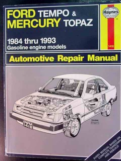 ford tempo and mercury topaz repair manual 1984 to 1993 ford tempo and mercury topaz repair manual 1984 to 1993