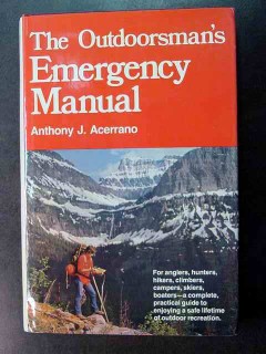 outdoorsmans emergency manual anthony j acerrano book