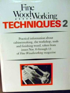 fine woodworking techniques number 2 book fine woodworking techniques number 2 book