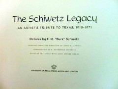 schiwetz legacy tribute texas paintings e m buck art book schiwetz legacy tribute texas paintings e m buck art book