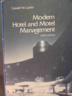 modern hotel and motel management gerald lattin book modern hotel and motel management gerald lattin book