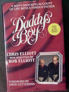 daddys boy by chris elliott rebuttals by bob elliott book daddys boy by chris elliott rebuttals by bob elliott book