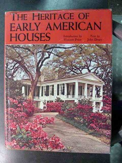 heritage early american houses john drury book