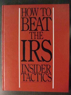 how to beat the irs insider tactics by ms x book