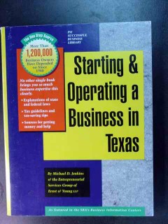 starting and operating a business in texas michael jenkins book starting and operating a business in texas michael jenkins book