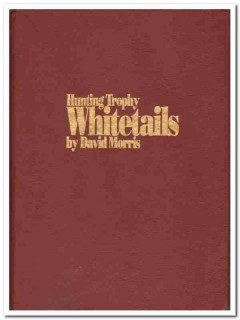 hunting trophy whitetails david morris mike pruitt signed book