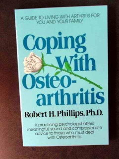 coping with osteoarthritis robert phillips arthritis guide book coping with osteoarthritis robert phillips arthritis guide book