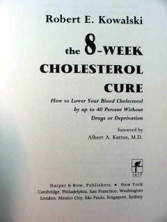 the 8 week cholesterol cure robert e kowalski health book