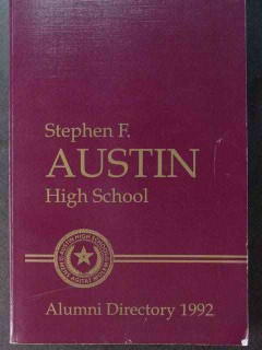 stephen f austin high school houston tx 1992 alumni directory book stephen f austin high school houston tx 1992 alumni directory book