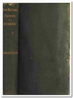 our mutual friend by charles dickens vintage book
